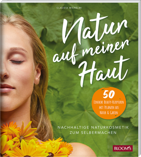 Natur auf meiner Haut - Claudia Wilhelmi