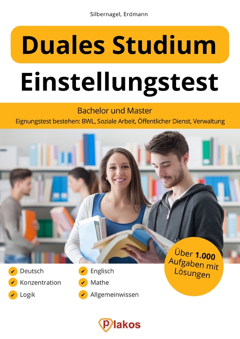 Einstellungstest Duales Studium - Philipp Silbernagel, Waldemar Erdmann