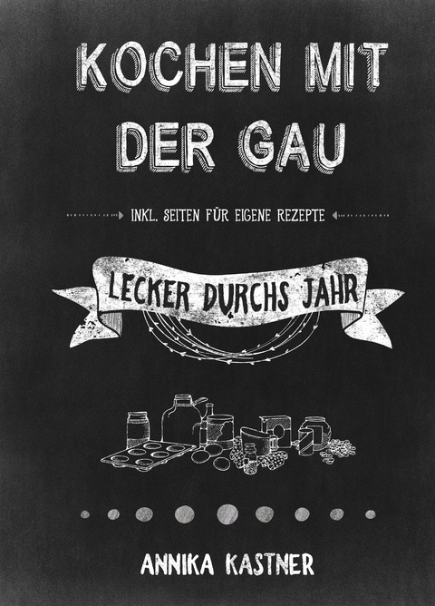 Ringbuch: Kochen mit der Gau - Annika Kastner