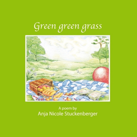 Green green grass - Anja Nicole Stuckenberger