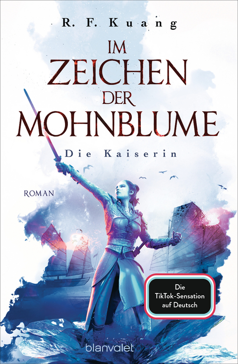 Im Zeichen der Mohnblume - die Kaiserin - R.F. Kuang