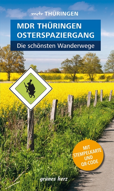 Wanderführer MDR Thüringen Osterspaziergang, die schönsten Wanderwege - Heike Neuhaus