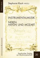 Instrumentalmusik neben Haydn und Mozart - 