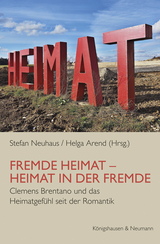 Fremde Heimat – Heimat in der Fremde - 