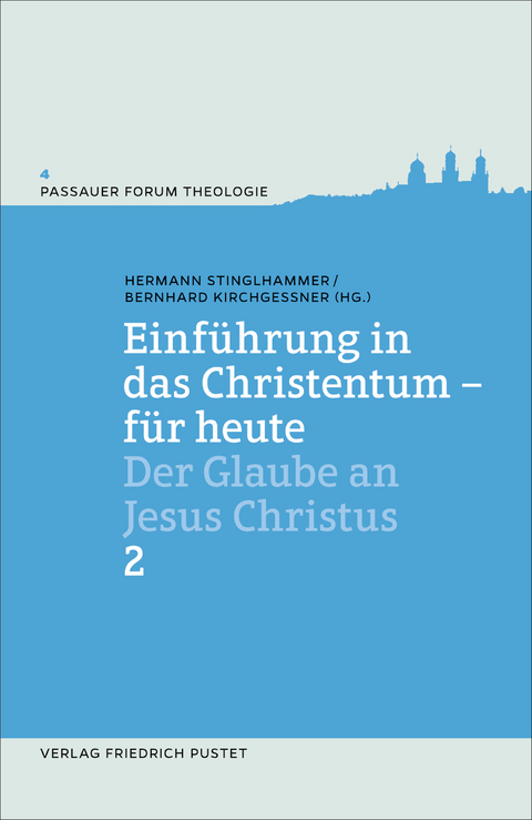 Einführung in das Christentum - für heute 2<br> - 