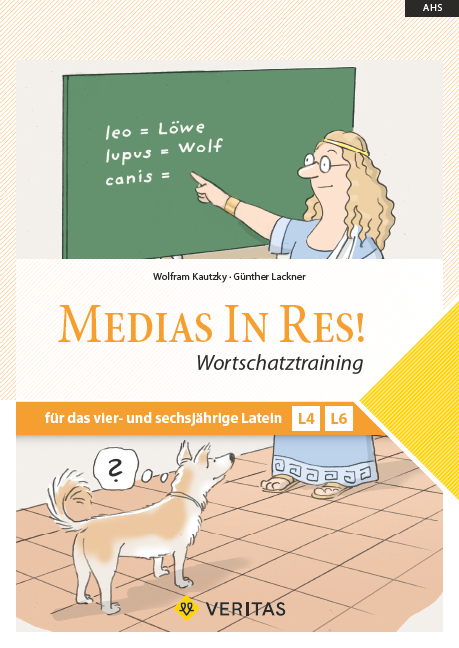 Medias In Res! Wortschatztraining - Wolfram Kautzky, Günther Lackner