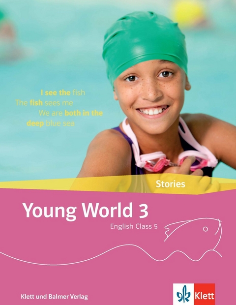 Young World 3. English Class 5 / Young World 3 – Ausgabe ab 2018