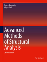 Advanced Methods of Structural Analysis - Karnovsky, Igor A.; Lebed, Olga