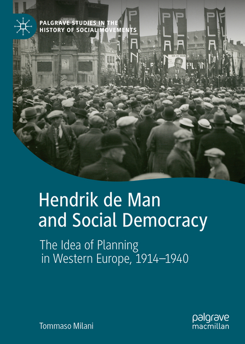 Hendrik de Man and Social Democracy - Tommaso Milani