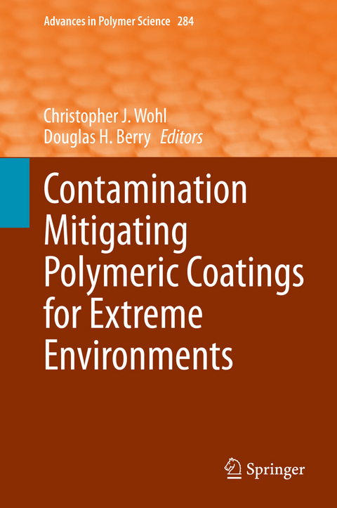 Contamination Mitigating Polymeric Coatings for Extreme Environments - 