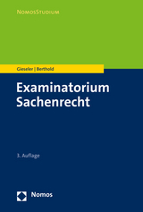 Examinatorium Sachenrecht - Gieseler, Dieter; Berthold, Benedikt