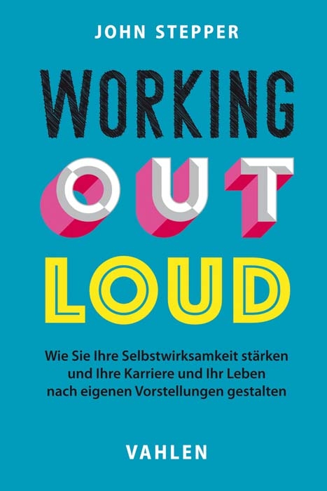 Working Out Loud - John Stepper