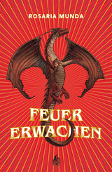 Feuererwachen - Rosaria Munda