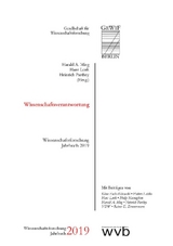 Wissenschaftsverantwortung - Heinrich Parthey, Harald A. Mieg, Hans Lenk, Philip Macnaghten