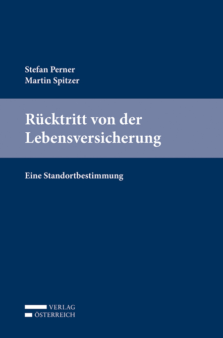 Rücktritt von der Lebensversicherung - Stefan Perner, Martin Spitzer