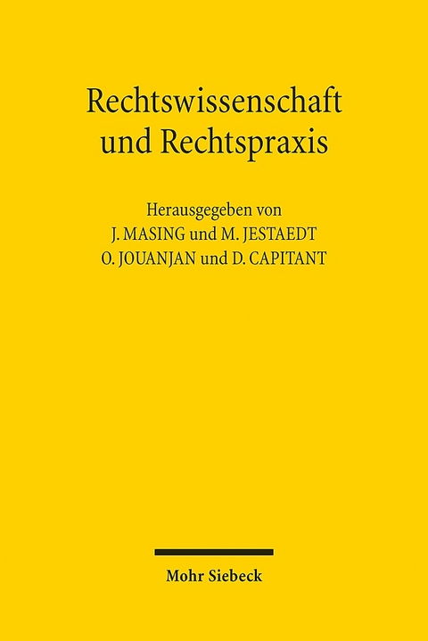 Rechtswissenschaft und Rechtspraxis - 