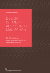 Design ist mehr als schnell mal schön - Maren Martschenko