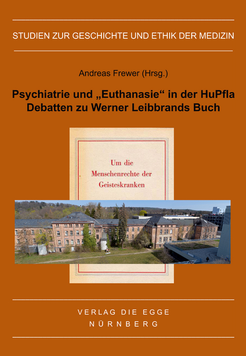 Psychiatrie und „Euthanasie“ in der HuPfla - 