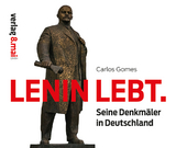 Lenin Lebt. - Carlos Gomes