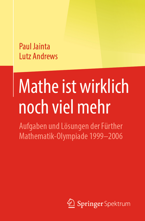 Mathe ist wirklich noch viel mehr - Paul Jainta, Lutz Andrews