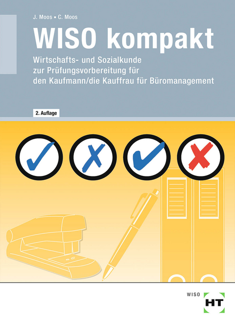 eBook inside: Buch und eBook WISO kompakt - Christine Moos, Josef Moos