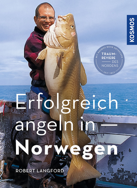 Erfolgreich angeln in Norwegen - Robert Langford