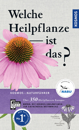 Welche Heilpflanze ist das? - Wolfgang Hensel