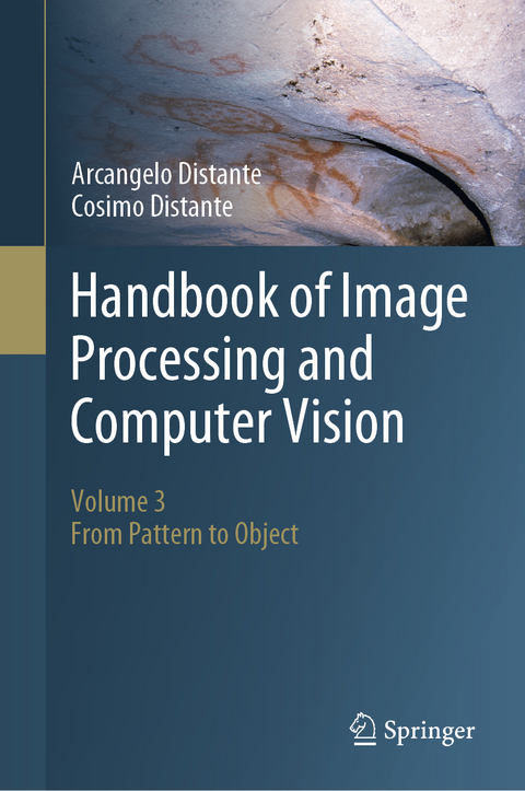 Handbook of Image Processing and Computer Vision - Arcangelo Distante, Cosimo Distante