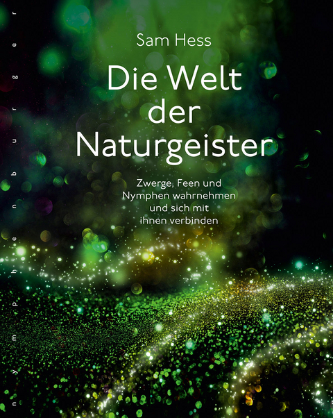 Die Welt der Naturgeister - Sam Hess