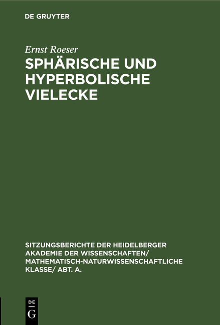 Sphärische und hyperbolische Vielecke - Ernst Roeser