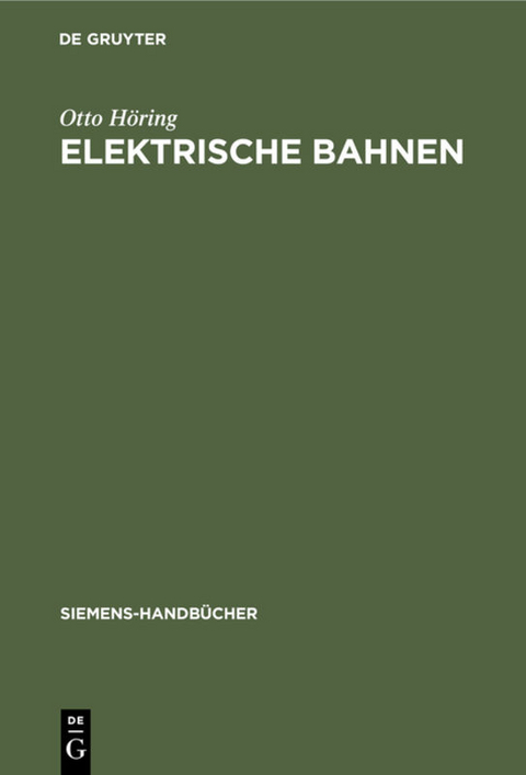 Elektrische Bahnen - Otto Höring