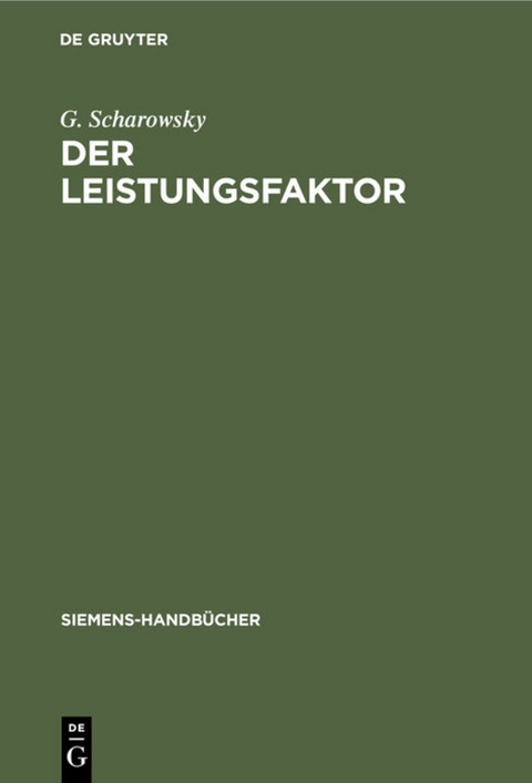 Der Leistungsfaktor - G. Scharowsky