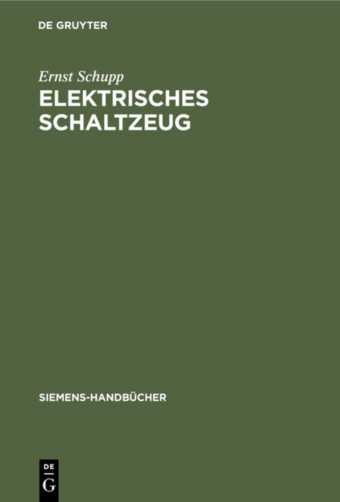 Elektrisches Schaltzeug - Ernst Schupp