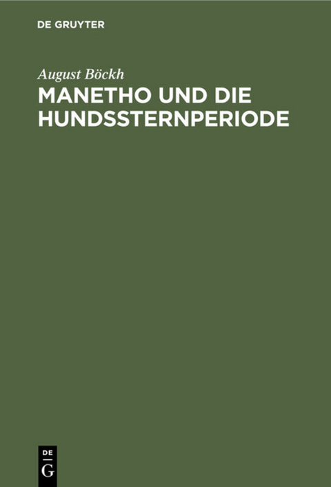 Manetho und die Hundssternperiode - August Böckh