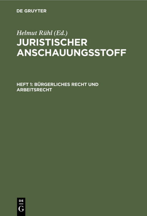 Juristischer Anschauungsstoff / Bürgerliches Recht und Arbeitsrecht - 