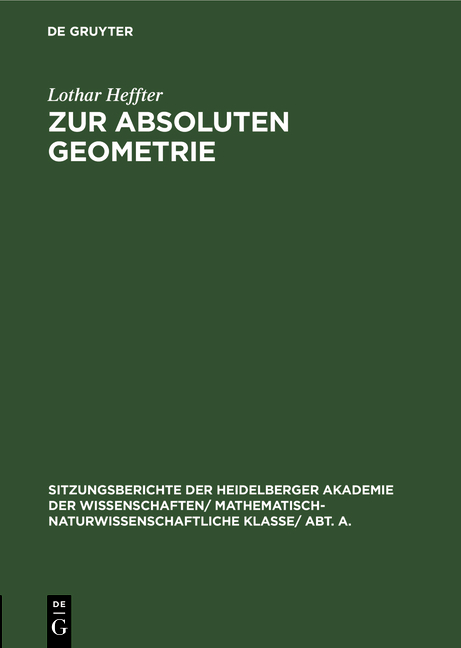 Zur absoluten Geometrie - Lothar Heffter