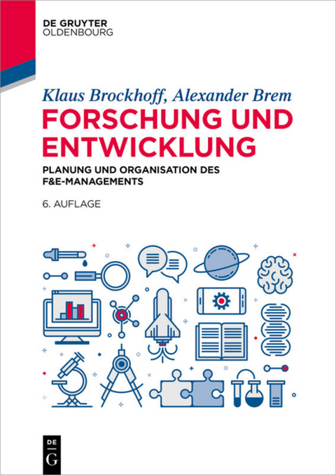 Forschung und Entwicklung - Klaus Brockhoff, Alexander Brem