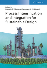 Process Intensification and Integration for Sustainable Design - 