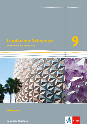 Lambacher Schweizer Mathematik 9 - G8. Ausgabe Nordrhein-Westfalen