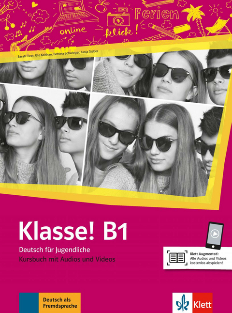 Klasse! B1 - Sarah Fleer, Ute Koithan, Tanja Mayr-Sieber, Bettina Schwieger