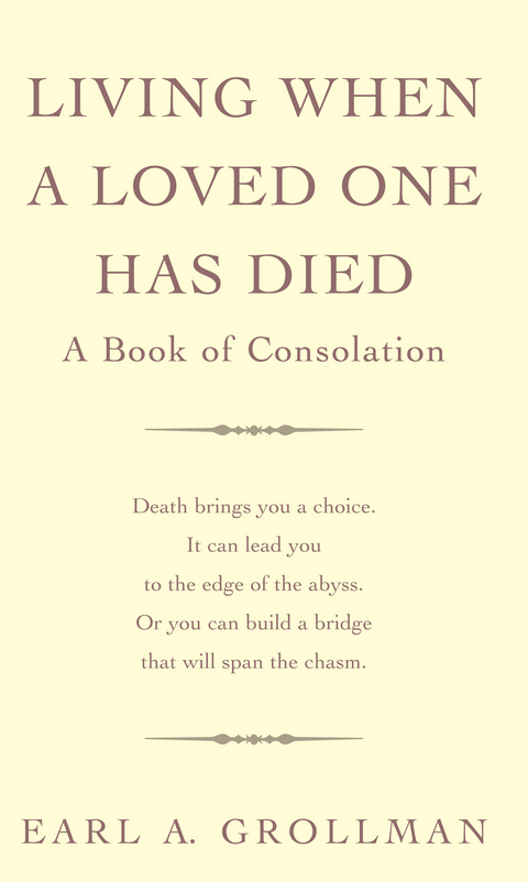 Living When A Loved One Has Died - Earl A. Grollman