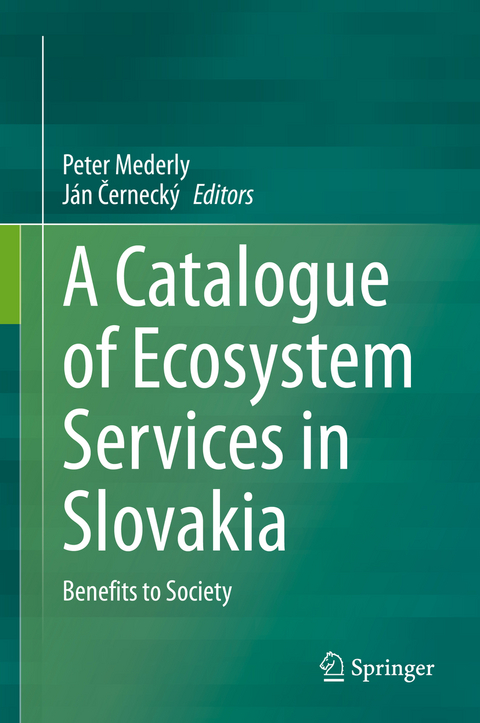 A Catalogue of Ecosystem Services in Slovakia - 