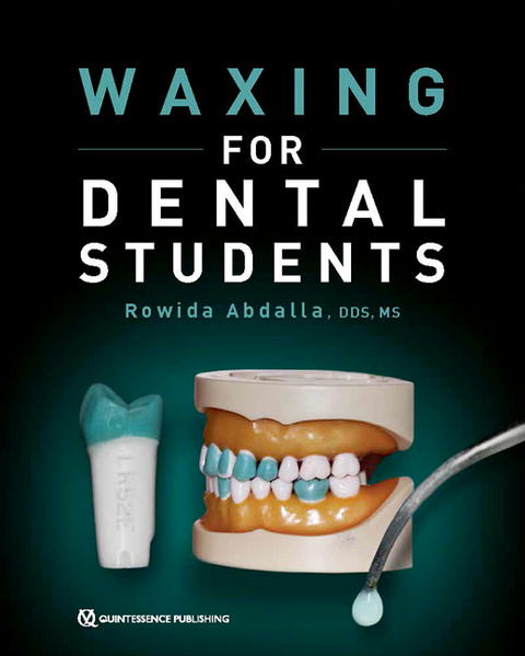 Waxing for Dental Students - Rowida Abdalla