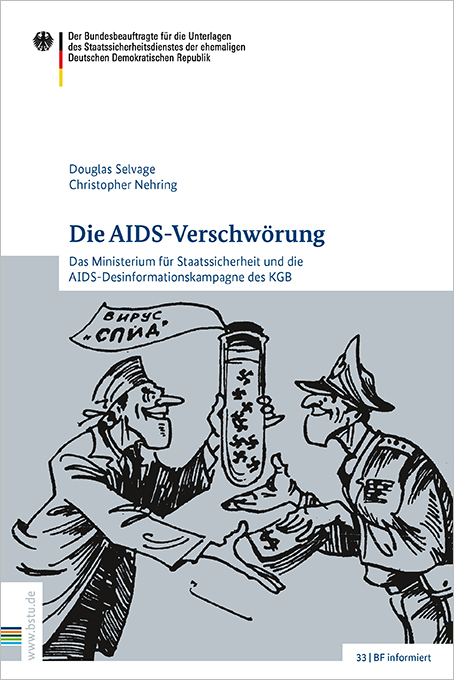 Die AIDS-Verschwörung - Douglas Selvage, Christopher Nehring