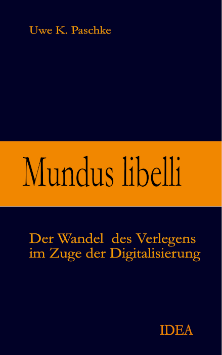 Mundus libelli - Uwe K. Paschke