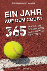 Ein Jahr auf dem Court - Christian Albrecht Barschel