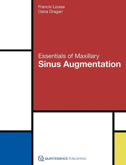 Essentials of Maxillary Sinus Augmentation