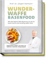 Wunderwaffe Basenfood - Jürgen Prof. Dr. Vormann, Karola Wiedemann