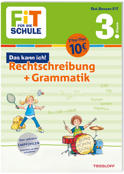 FiT FÜR DIE SCHULE. Das kann ich! Rechtschreibung + Grammatik 3. Klasse - Sabine Helmchen, Andrea Essers