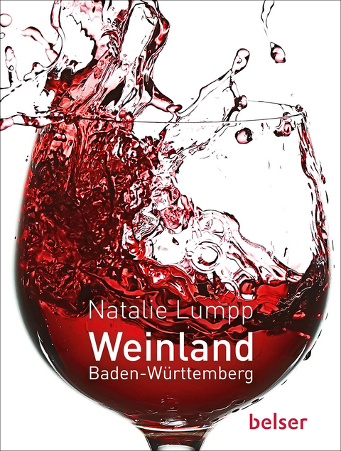 Weinland Baden-Württemberg - Natalie Lumpp